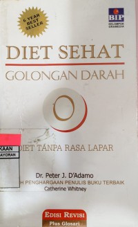 Image of Diet Sehat Golongan Darah O: Diet Tanpa Rasa Lapar