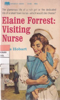 Elaine Forrest: Visiting Nurse