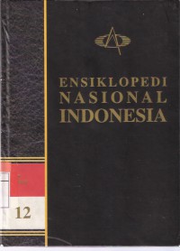 Ensiklopedi Nasional Indonesia P-PEP Jilid 12