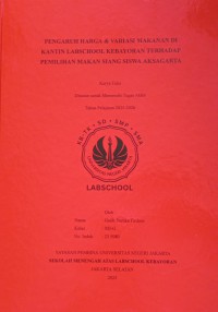 Image of Pengaruh Harga & Variasi Makanan di Kantin Labschool Kebayoran terhadap Pemilihan Makan Siang Siswa Aksagarta