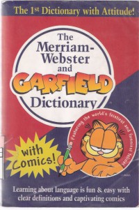 The Merriam-Webster and Garfield Dictionary