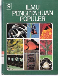 Ilmu Pengetahuan Populer: Ilmu Pengetahuan Manusia, Teknologi Jilid 9