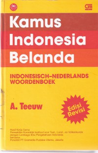 Kamus Indonesia-Belanda = Indonesisch-Nederlands Woordenboek