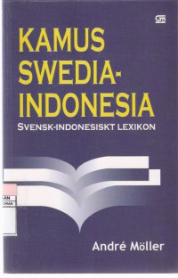 Kamus Swedia-Indonesia = Svensk-Indonesiskt Lexikon