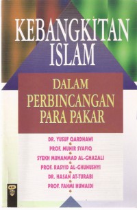 Kebangkitan Islam Dalam Perbincangan Para Pakar
