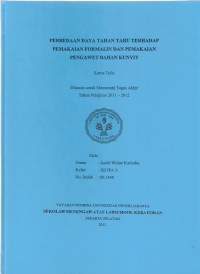 Perbedaan Daya Tahan Tahu Terhadap Pemakaian Formalin dan Pemakaian Pengawet Bahan Kunyit