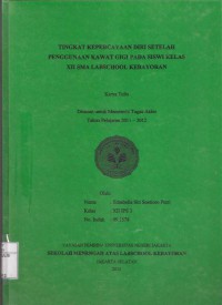 Tingkat Kepercayaan Diri Setelah Penggunaan Kawat Gigi pada Siswi Kelas XII SMA Labschool Kebayoran