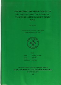 Sudut Pandang Siswa-Siswi Angkatan IX SMA Labschool Kebayoran Terhadap Anak-Anak dan Remaja Korban Broken Home