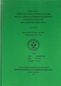 Studi Kasus: Hubungan Antara Kepercayaan Diri dengan Gangguan Kepribadian Narsistik di Kalangan Kelas XII SMA Labschool KEbayoran