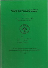 Ikon-ikon pada Era 1960-an : di Bidang Politik, Sosial, dan Dunia Hiburan