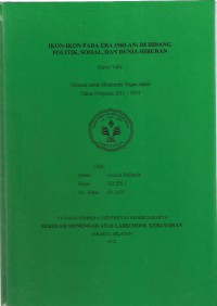 Ikon-ikon pada Era 1960-an : di Bidang Politik, Sosial, dan Dunia Hiburan