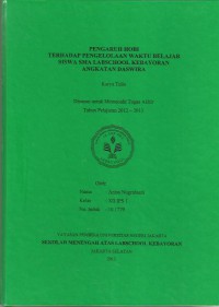 Pengaruh Hobi Terhadap Pengelolaan Waktu Belajar Siswa SMA Labschool Kebayoran Angkatan Daswira