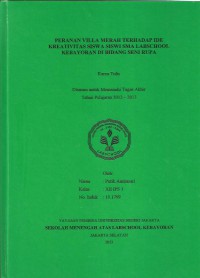 Peranan Villa Merah Terhadap Kreativitas Siswa Siswi SMA Labschool Kebayoran di Bidang Seni Rupa