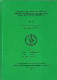 Peranan Villa Merah Terhadap Kreativitas Siswa Siswi SMA Labschool Kebayoran di Bidang Seni Rupa