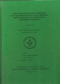 Survei Tentang Pengguna Operator Seluler Terbanyak dan Alasan Memilih Operator di Kalangan Sivitas SMA Labschool Kebayoran