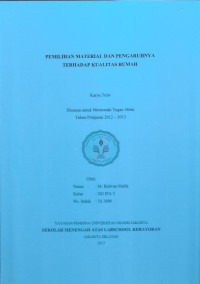 Pemilihan Material dan Pengaruhnya Terhadap Kualitas Rumah