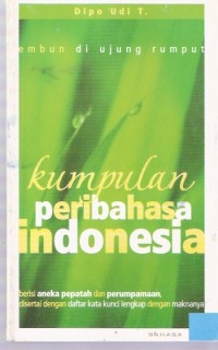 Kumpulan Peribahasa Indonesia Embun di Ujung Rumput