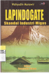 Lapindogate: Skandal Industri Migas