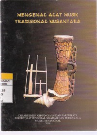 Mengenal Alat Musik Tradisional Nusantara