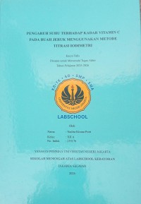 Image of Pengaruh Suhu terhadap Kadar Vitamin C pada Buah Jeruk Menggunakan Metode Titrasi Iodimetri