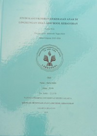 Image of Studi Kasus Korban Kekerasan Anak di Lingkungan SMA Labschool