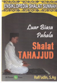 Luar Biasa Pahala Shalat Tahajud