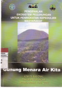 Pengenalan Ekosistem Pegunungan untuk Peningkatan Kepedulian Masyarakat: Gunung Menara Air Kita