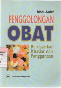 Penggolongan Obat: Berdasarkan Khasiat dan Penggunaan