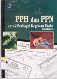 PPH dan PPN untuk Berbagai Kegiatan Usaha