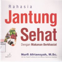 Rahasia Jantung Sehat: Dengan Makanan Berkhasiat