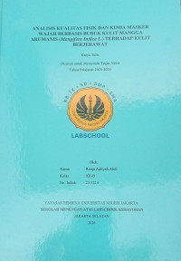 Image of Analisis Kualitas Fisik dan Kimia Masker Wajah Berbasis Bubuk Kulit Mangga Arumanis (Mangifera indica L.) terhadap Kulit Berjerawat