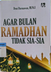 Image of Agar Bulan Ramdhan Tidak Sia-Sia