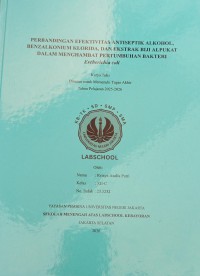 Image of Perbandingan Efektivitas Antiseptik Alkohol, Benzalkonium Klorida, dan Ekstrak Biji Alpukat dalam Menghambat Pertumbuhan Bakteri Escherichia coli