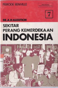 Sekitar Perang Kemerdekaan Indonesia Jilid 7 Periode Renville