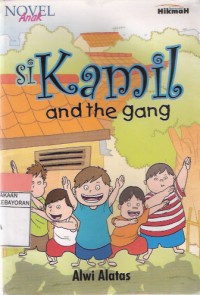 Si Kamil And The Gang