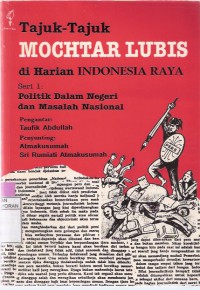 Tajuk-tajuk Mochtar Lubis di Harian Indonesia Raya