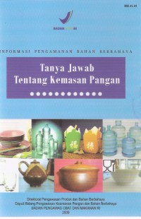 Tanya Jawab Tentang Kemasan Pangan