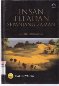 Nabi Muhammad SAW Insan Teladan Sepanjang Zaman Vol. 1