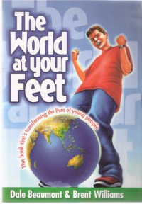 The World at Your Feet: The Book That's Transforming the Lives of Young People