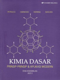 Kimia Dasar: Prinsip-prinsip & Aplikasi Modern Jilid 3