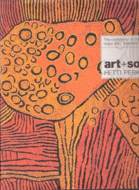 Art + Soul A Journey into the World of Aboriginal Art