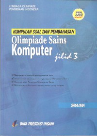 Kumpulan Soal dan Pembahasan Olimpiade Sains Komputer Jilid 3