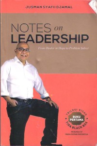 Notes on Leadership: From Dealer in Hope to Problem Solver