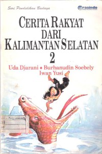 Cerita Rakyat Dari Kalimantan Selatan 2