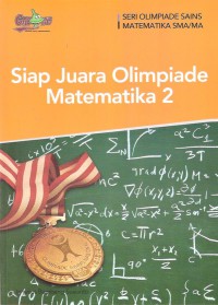 Siap Juara Olimpiade Matematika 2