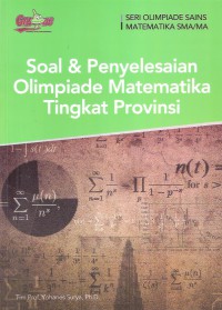 Soal & Penyelesaian Olimpiade Matematika TIngkat Provinsi