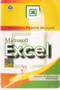 Penuntun Praktis Belajar Microsoft Excel