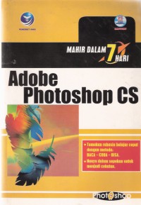 Mahir Dalam 7 Hari: Adobe Photoshop CS